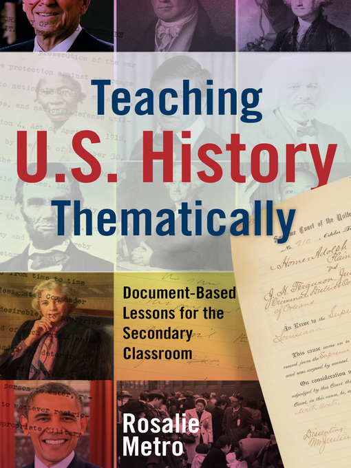Title details for Teaching U.S. History Thematically by Rosalie Metro - Available